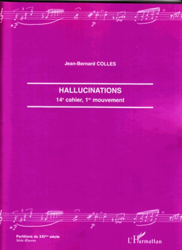Hallucinations. 14e Cahier, 1er cahier