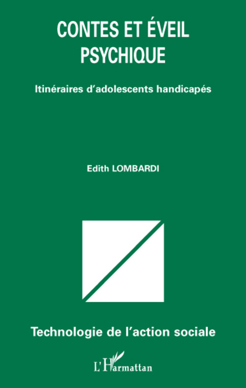 Contes et éveil psychique. Itinéraires d'adolescents handicapés