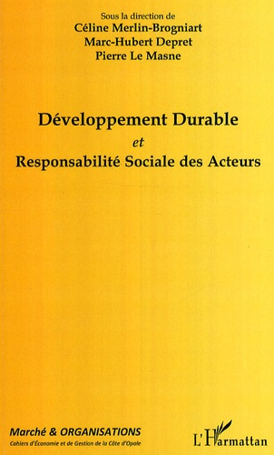 Marché et Organisations N° 8 : Développement Durable et Responsabilité Sociale de Acteurs