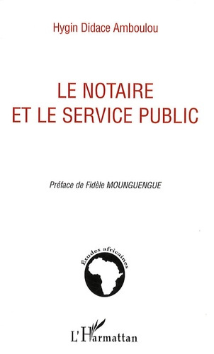 Le notaire et le service public
