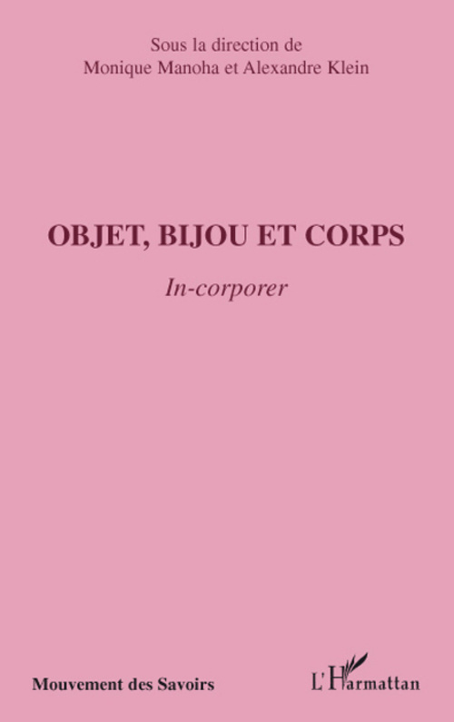 Objet, bijou et corps. In-corporer