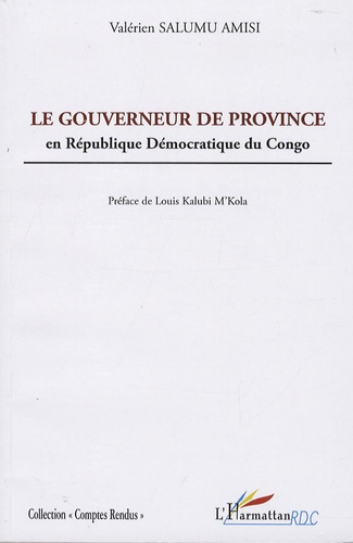 Le Gouverneur de Province. En République Démocratique du Congo