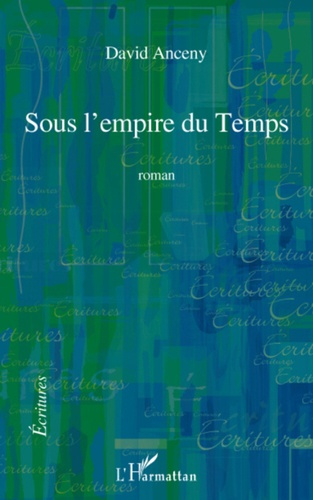 Sous l'empire du Temps