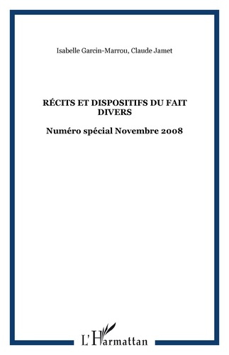 Médias & Culture N° 2, hors-série, novembre 2008 : Récits et dispositifs du fait divers