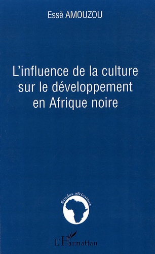 L'influence de la culture sur le développement en Afrique noire