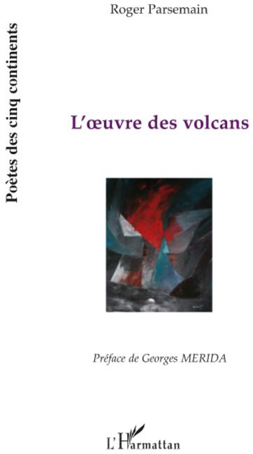 L'oeuvre des volcans