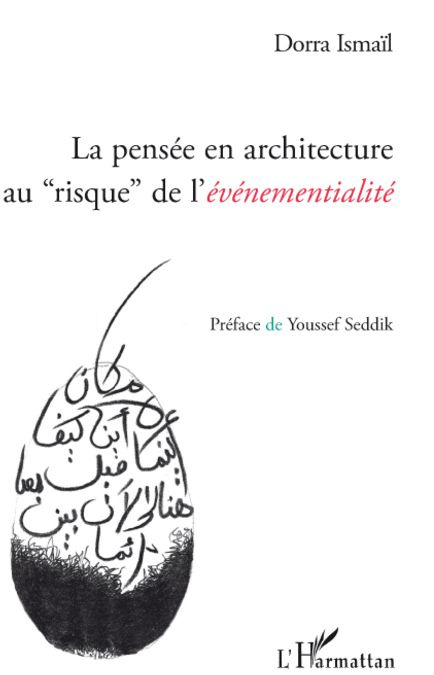 La pensée en architecture au "risque" de l'événementialité