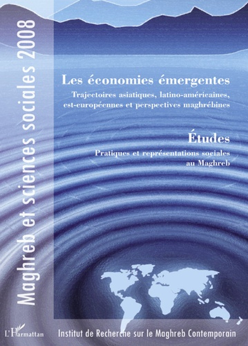 Les économies émergentes. Trajectoires asiatiques, latino-américaines, est-européennes et perspectiv