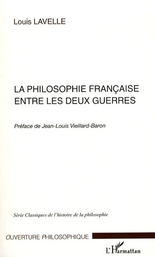 La Philosophie française entre les deux guerres