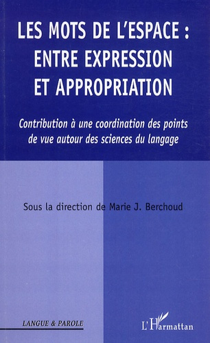 Les mots de l'espace : entre expression et appropriation. Contribution à une coordination des points