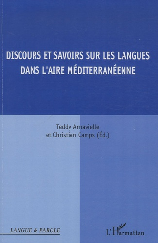 Discours et savoirs sur les langues dans l'aire méditerranéenne
