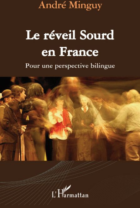 Le réveil Sourd en France. Pour une perspective bilingue