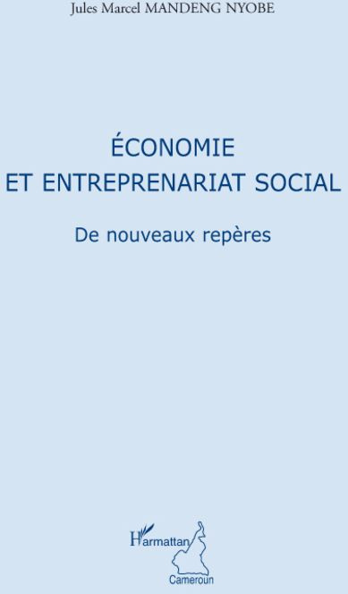 Economie et entreprenariat social. De nouveaux repères