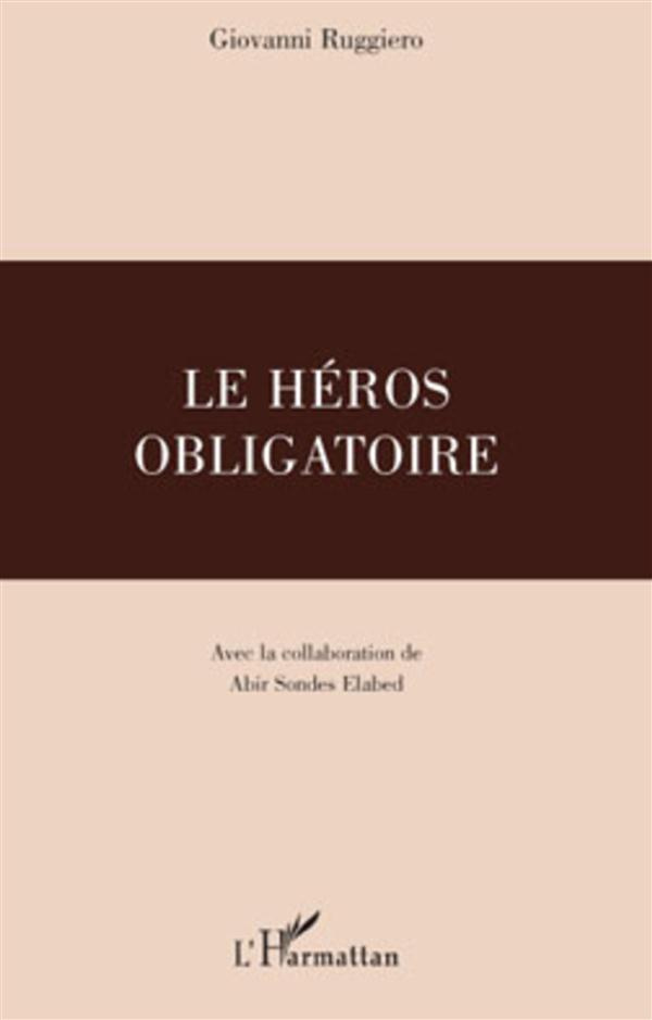 Le Héros obligatoire
