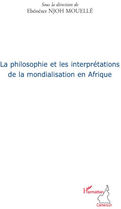 La philosophie et les interprétations de la mondialisation en Afrique