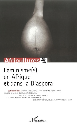 Africultures N° 75 : Féminisme(s) en Afrique et dans la Diaspora