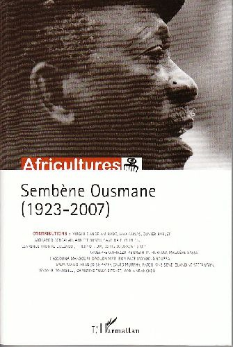 Africultures N° 76 : Sembène Ousmane (1923-2007)