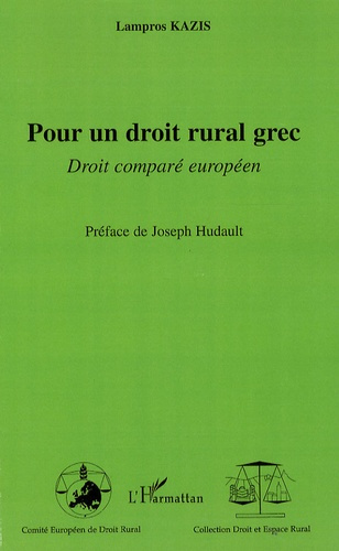 Pour un droit rural grec. Droit comparé européen