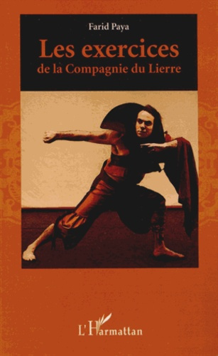 LES EXERCICES DE LA COMPAGNIE DU LIERRE