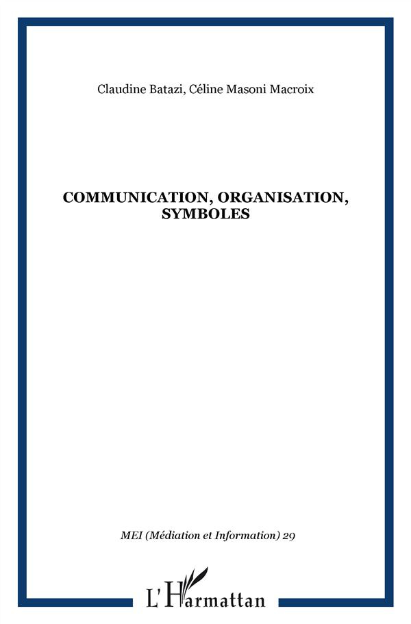 MEI N° 29 : Communication, organisation, symboles