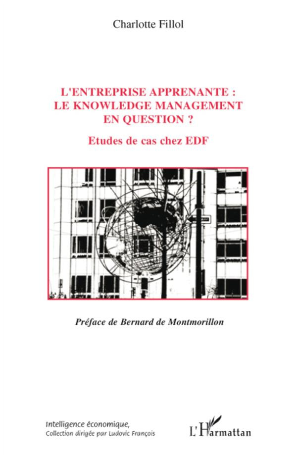 L'entreprise apprenante: le knowledge management en question ? Etudes de cas chez EDF