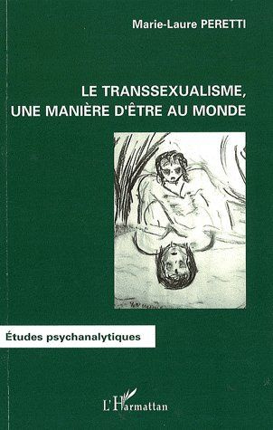 Le transsexualisme, une manière d'être au monde