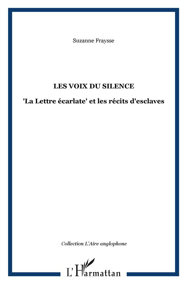 Les voix du silence. La Lettre écarlate et les récits d'esclaves