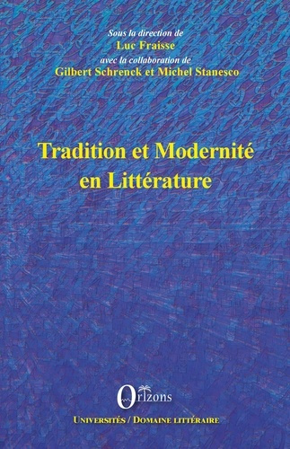 Tradition et Modernité en Littérature