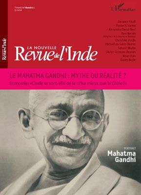 La nouvelle Revue de l'Inde N° 1 : Le Mahatma Gandhi : mythe ou réalité ?