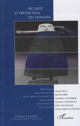 Cultures & conflits N° 74, été 2009 : Sécurité et protection des données