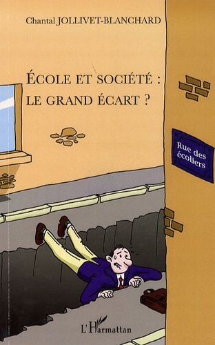Ecole et société : le grand écart ?