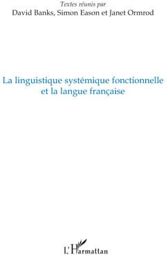 La linguistique systémique fonctionnelle et la langue française