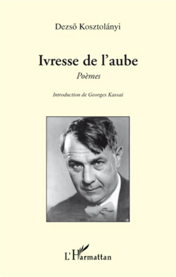 Ivresse de l'aube. Poèmes