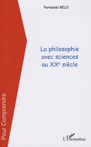 La philosophie avec sciences au XXe siècle