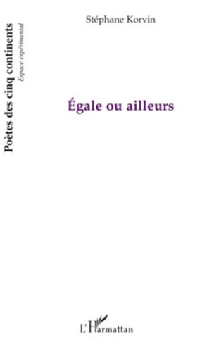 Egale ou ailleurs