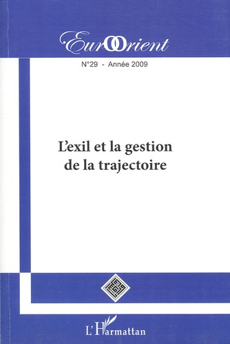 EurOrient N° 29 : L'exil et la gestion de la trajectoire