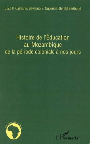 Histoire de l'Education au Mozambique de la période coloniale à nos jours