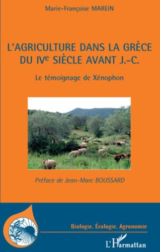 L'agriculture dans la Grèce du IVe siècle avant J.-C. Le témoigne de Xénophon