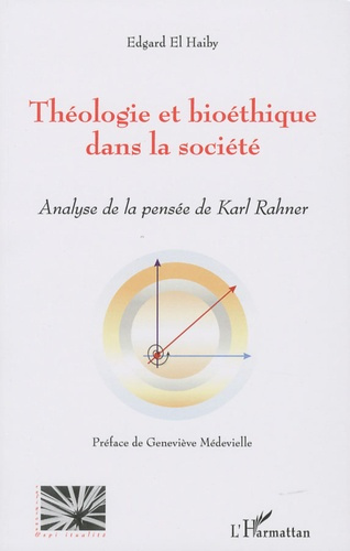 Théologie et bioéthique chez Karl Rahner
