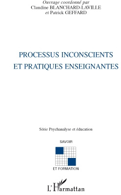 Processus inconscients et pratiques enseignantes