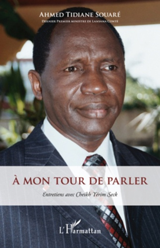 A mon tour de parler. Entretiens avec Cheik Yérim Seck