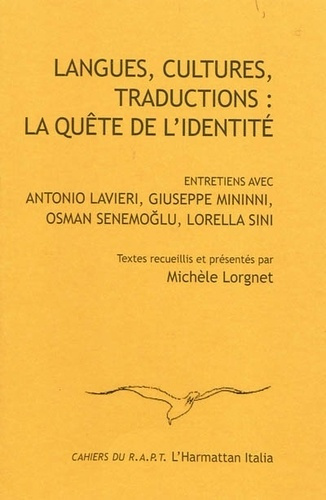 Langues, cultures, traductions : la quête de l'identité. Entretiens avec Antonio Lavieri, Giuseppe M