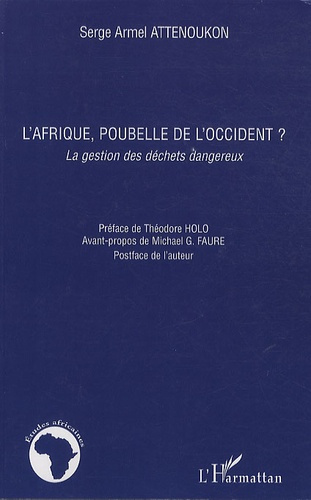 L'Afrique, poubelle de l'Occident ? La gestion des déchets dangereux