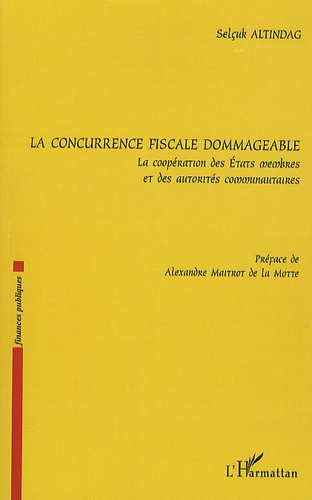 La concurrence fiscale dommageable