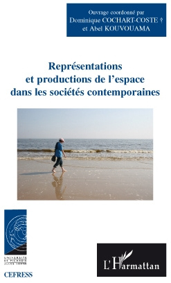 Représentations et productions de l'espace dans les sociétés contemporaines