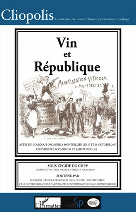 Vin et République. 1907-2007