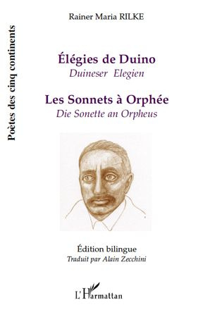Elégies de Duino ; Les Sonnets à Orphée. Edition bilingue allemand-français