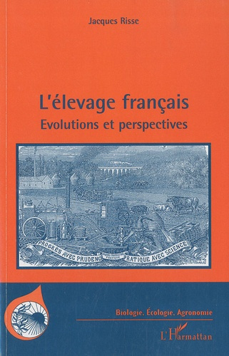 L'élevage français. Evolutions et perpectives