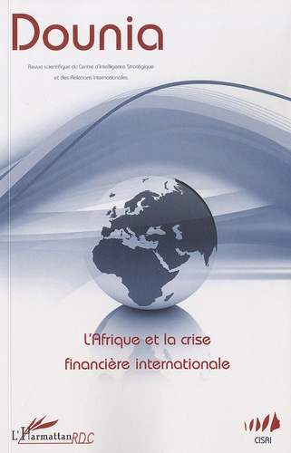 Dounia N° 2 : L'Afrique et la crise financière internationale