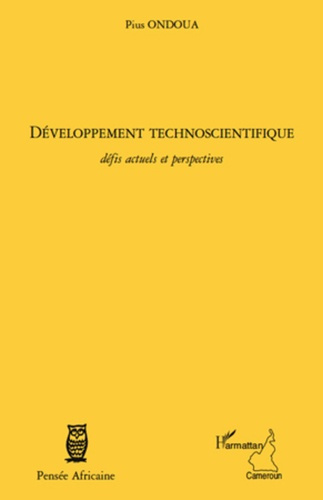 Développement technoscientifique. Défis actuels et perspectives